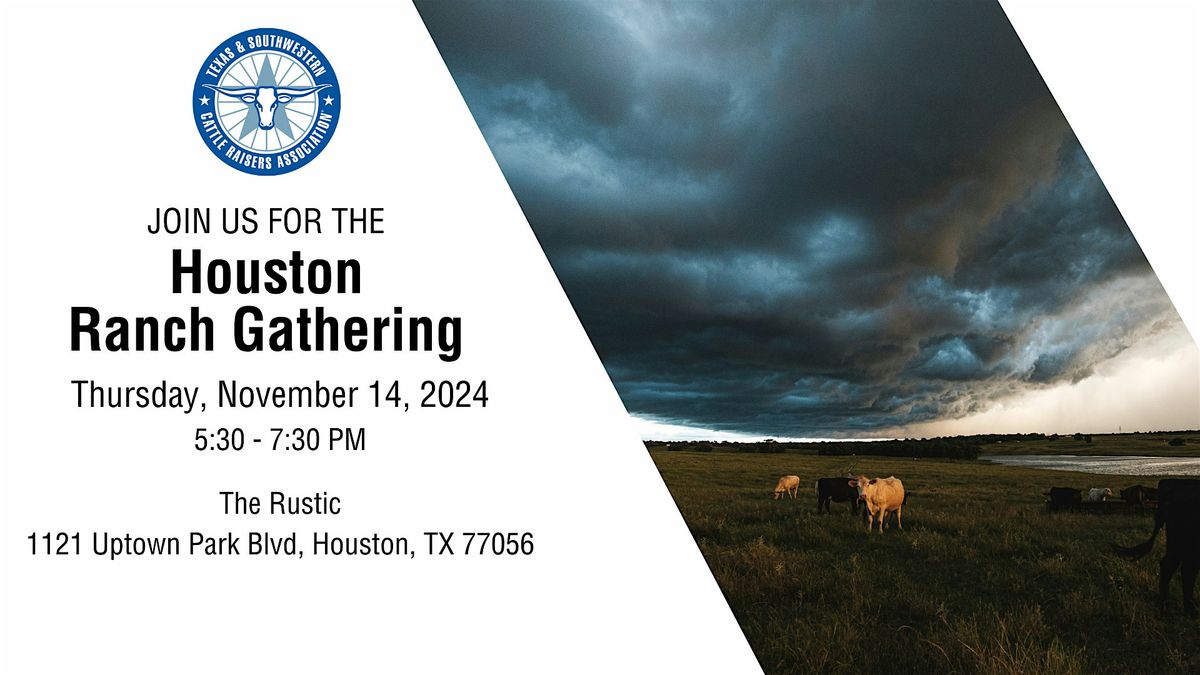 Houston Ranch Gathering