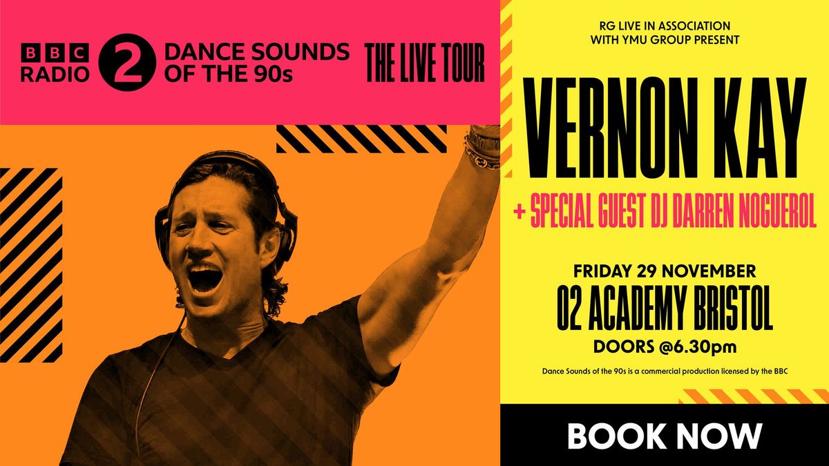 BBC Radio 2 DANCE Sounds of the 90s with Vernon Kay