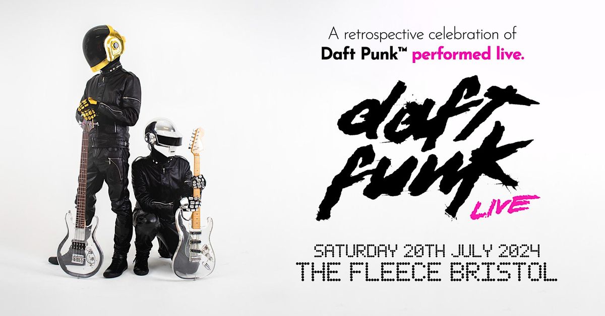 Daft Funk Live - A Tribute To Daft Punk