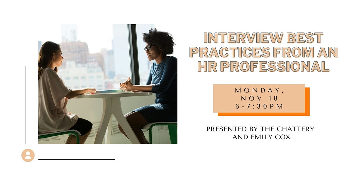 Interview Best Practices from an HR Professional - IN-PERSON CLASS