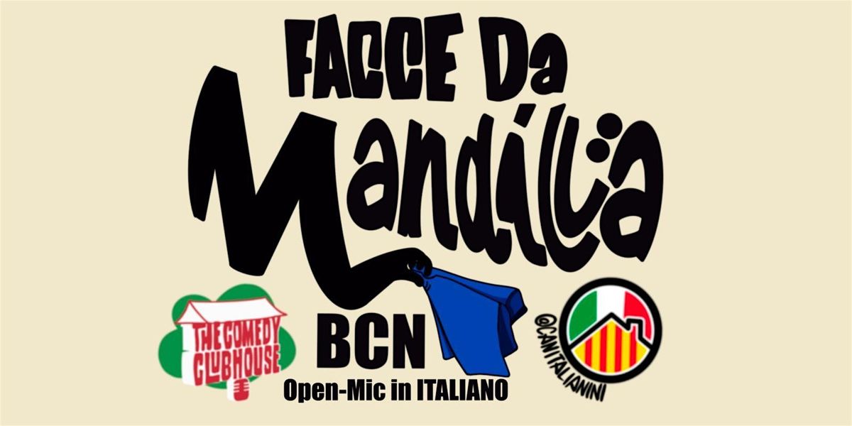 Facce da Mandill\u00e4 \u2022 Open Mic in Italiano