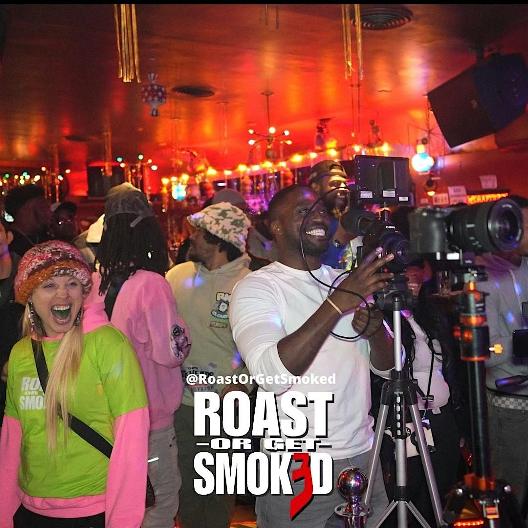 Roast Or Get Smoked 4
