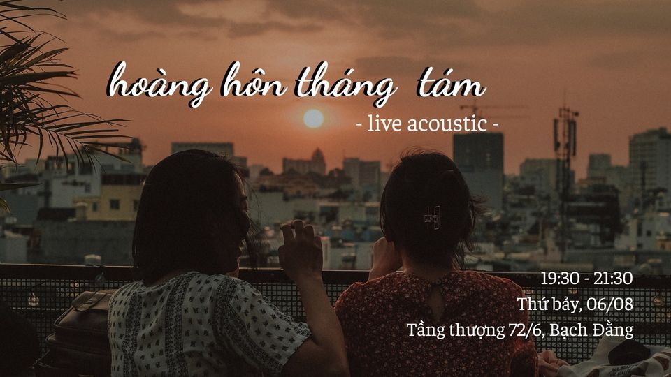 Live Acoustic 6\/8: Ho\u00e0ng H\u00f4n Th\u00e1ng T\u00e1m