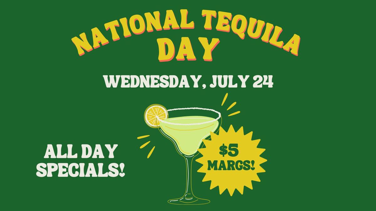 National Tequila Day!