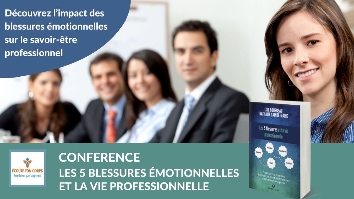 Conf\u00e9rence "Les 5 blessures et la vie professionnelle"