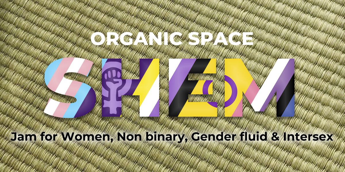 Friday 13 Evening SHEM (she/her/they/them) Rope Jam, E13 9JU, London