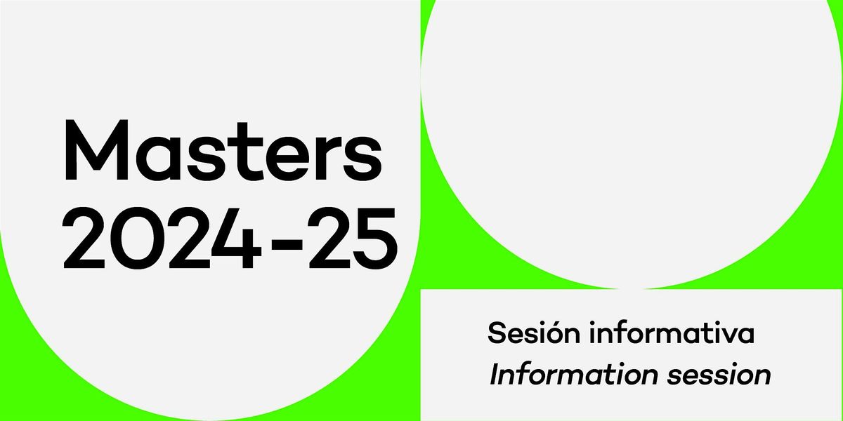 Masters 2024-25 - Sesi\u00f3n Informativa \/ Information session