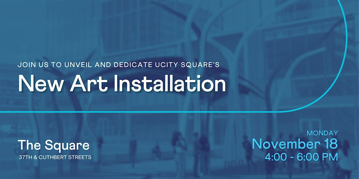 uCity Square: New Art Canopy Unveiling & Dedication