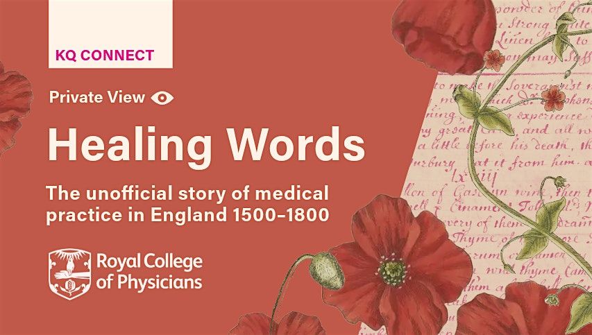 KQ CONNECT: Private View of 'Healing Words' at Royal College of Physicians