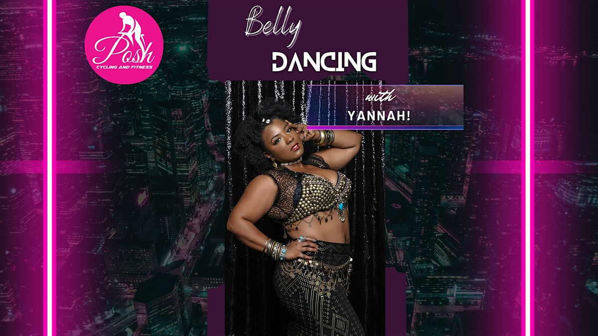 Shimmy Time! Belly Dancing Class!