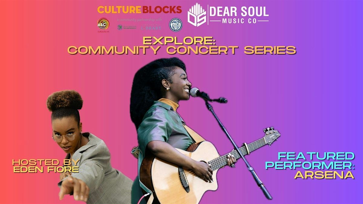 EXPLORE: Community Concert Series at Arbor Glenn!