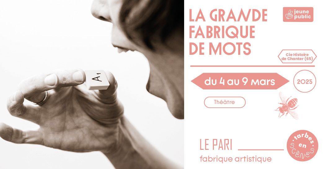 La grande fabrique de mots