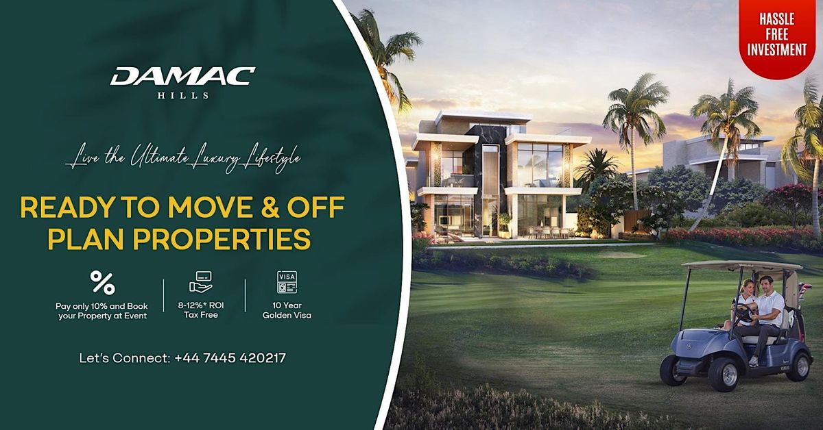 DAMAC Hills - Live the Ultimate Luxury!