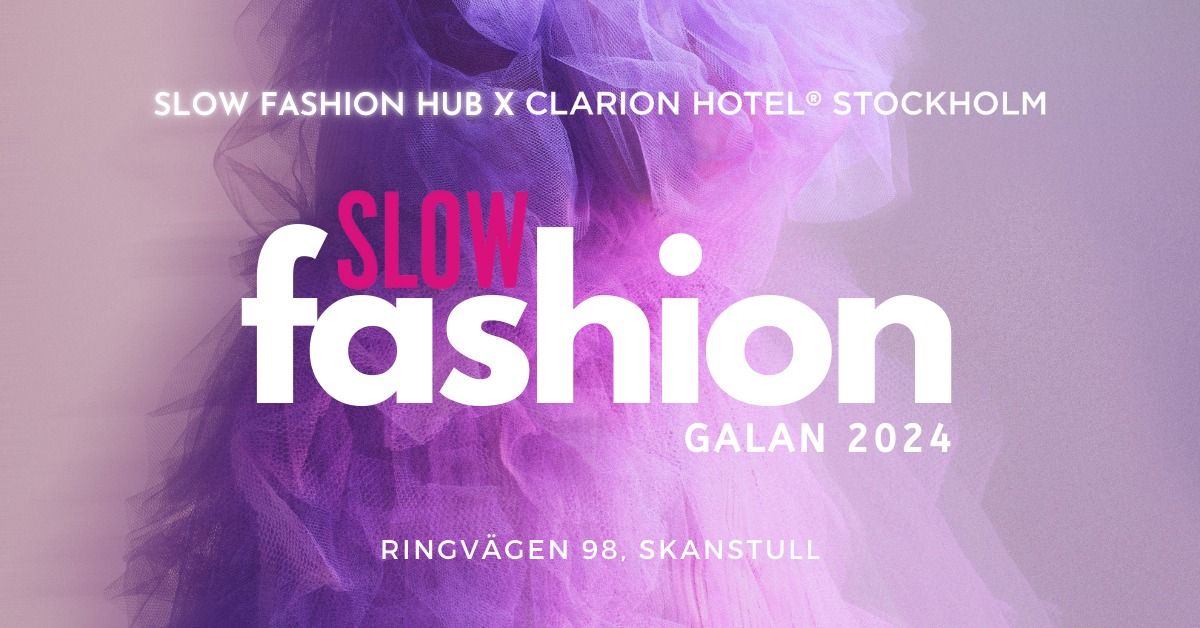 Slow Fashion Galan 2024