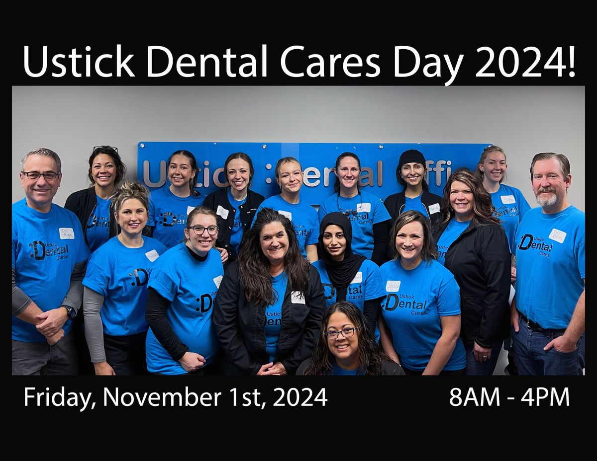 Ustick Dental Cares Day 2024!