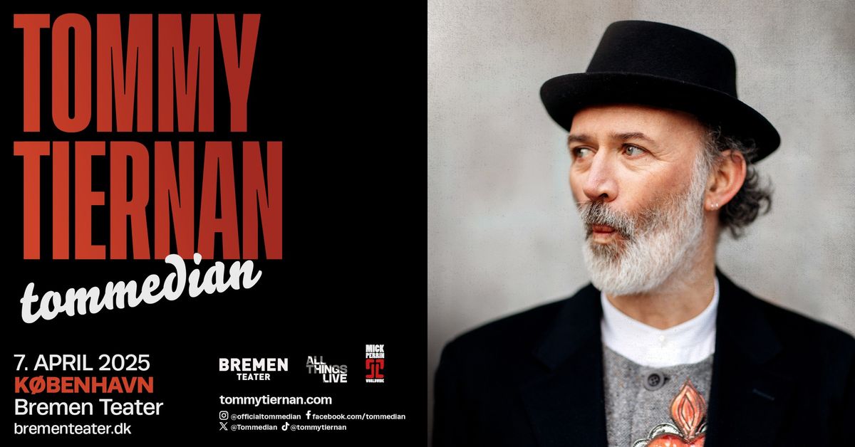 Tommy Tiernan \u2013 "tommedian" | Bremen Teater, K\u00f8benhavn