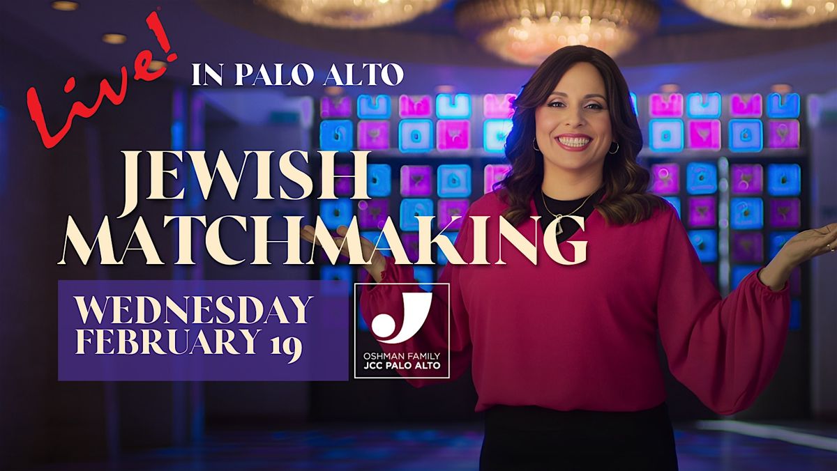 Jewish Matchmaking, With Aleeza Ben Shalom - Live in Palo Alto!