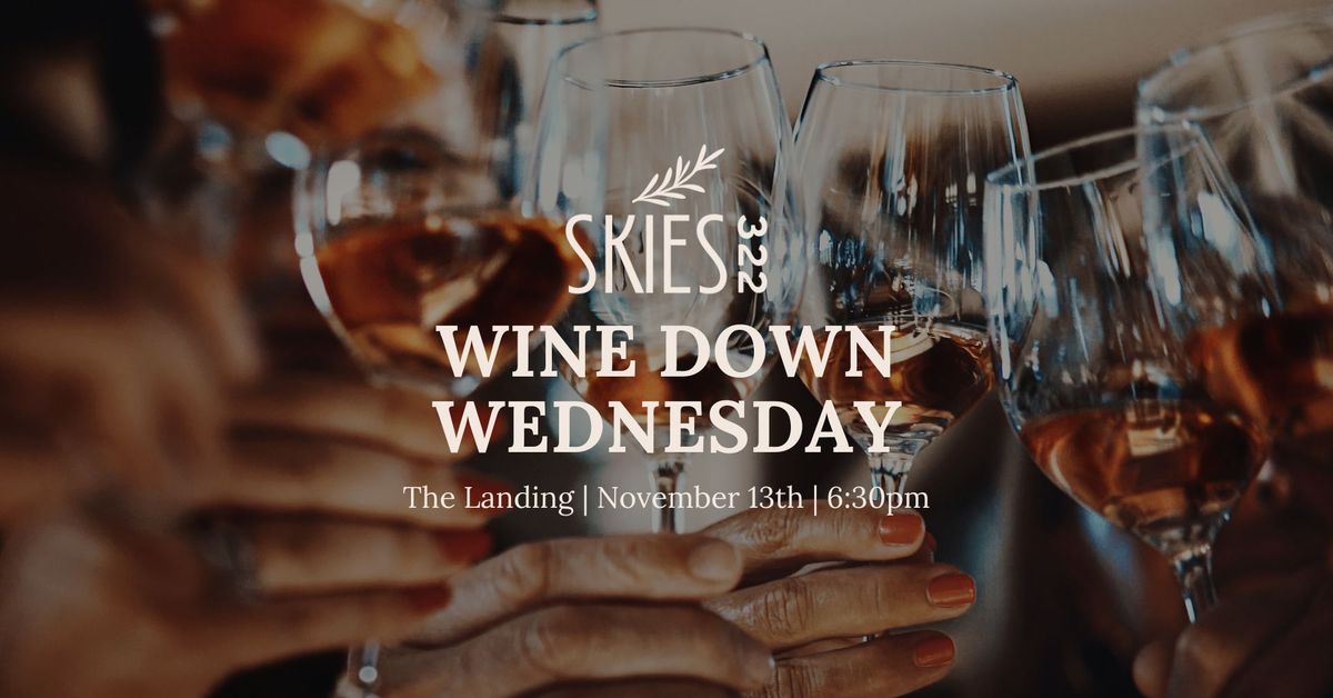 Wine Down Wednesday