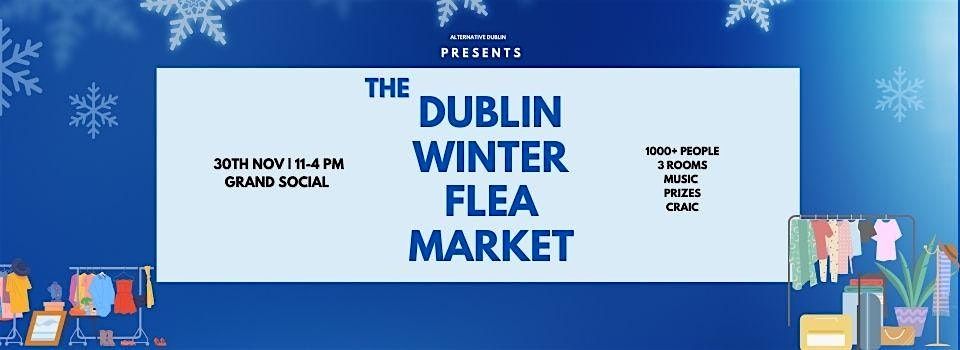 The Dublin City Winter Flea Market (free ticket)