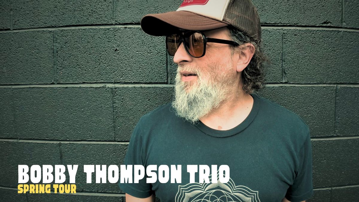 Bobby Thompson Trio \u2022 R\u00e9v\u00e9ler \u2022 Richmond VA