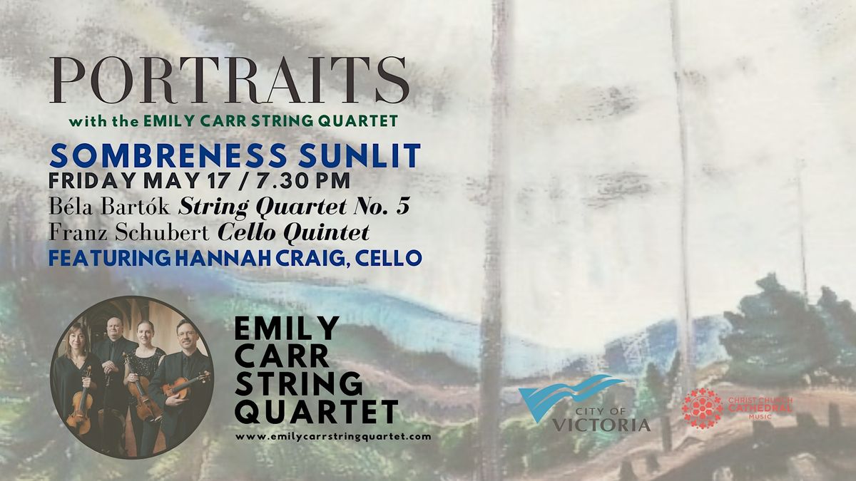 Emily Carr String Quartet: Sombreness Sunlit (Series Finale)