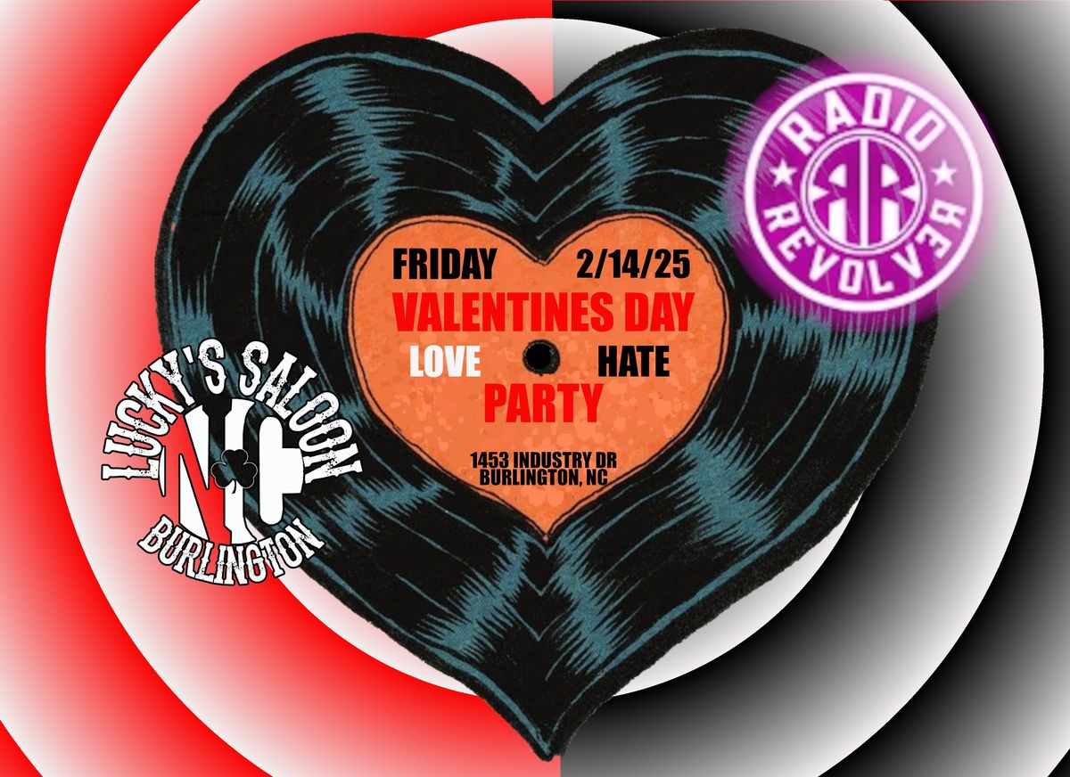 Radio Revolver Love\/Hate Valentines Day