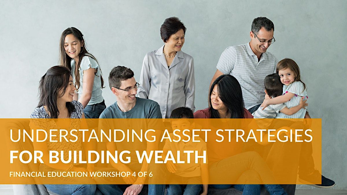 Understanding Asset and Investment Strategies For Building Wealth