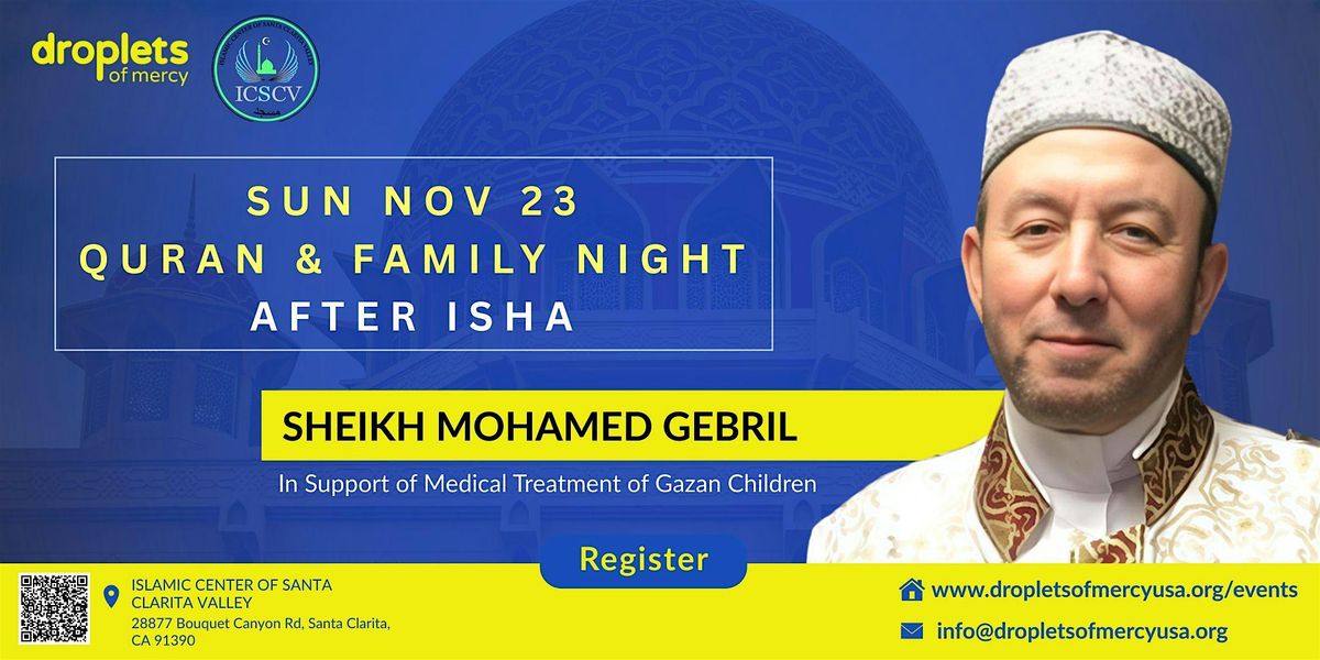 Qur\u2019an & Family Night with Sheikh Mohamed Gebril