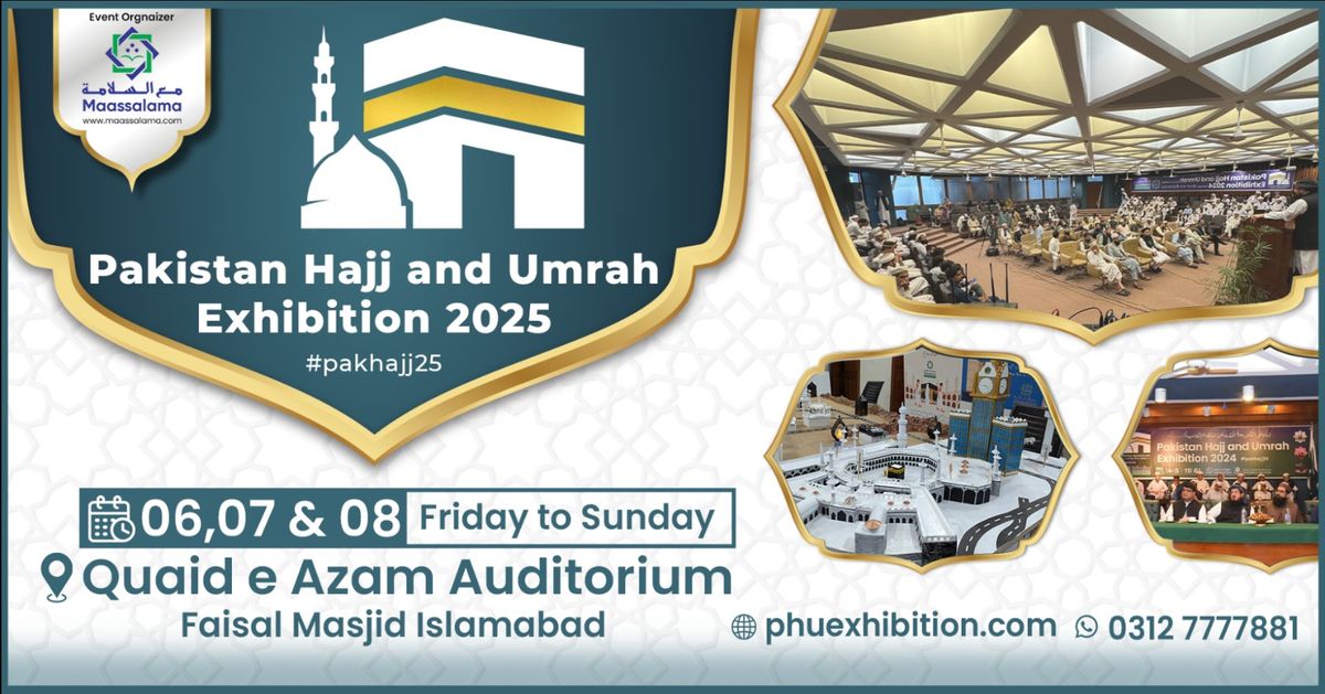 Pakistan Hajj and Umrah Exhibition 2025