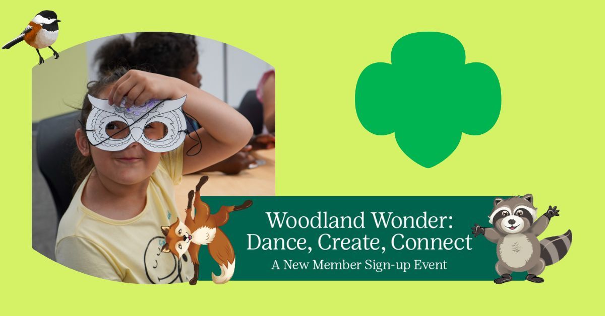 Auburn | Girl Scouts New Member Sign-up Event | Woodland Wonder: Dance, Create, Connect! 