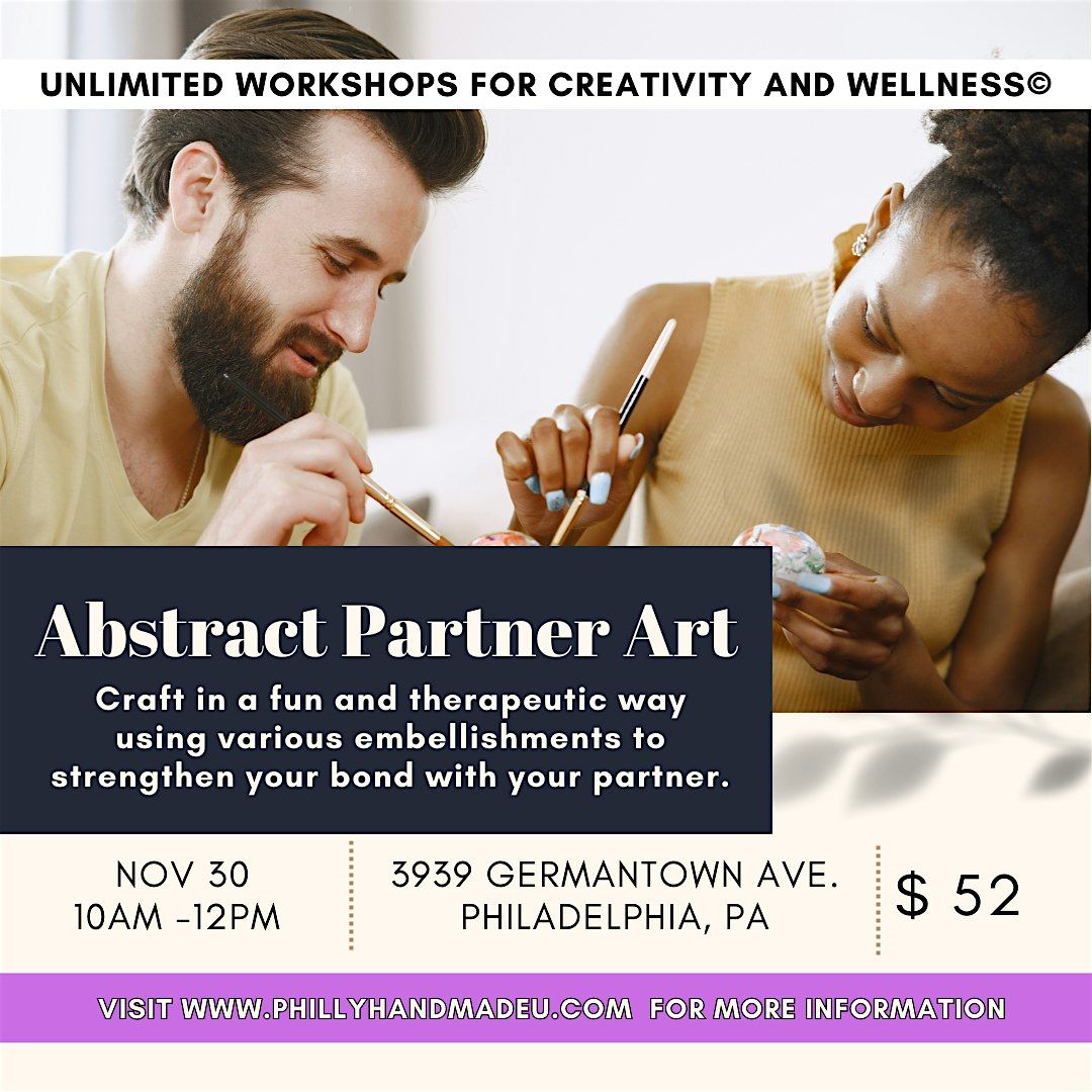 Abstract with Assistance: A Partner's Art Workshop