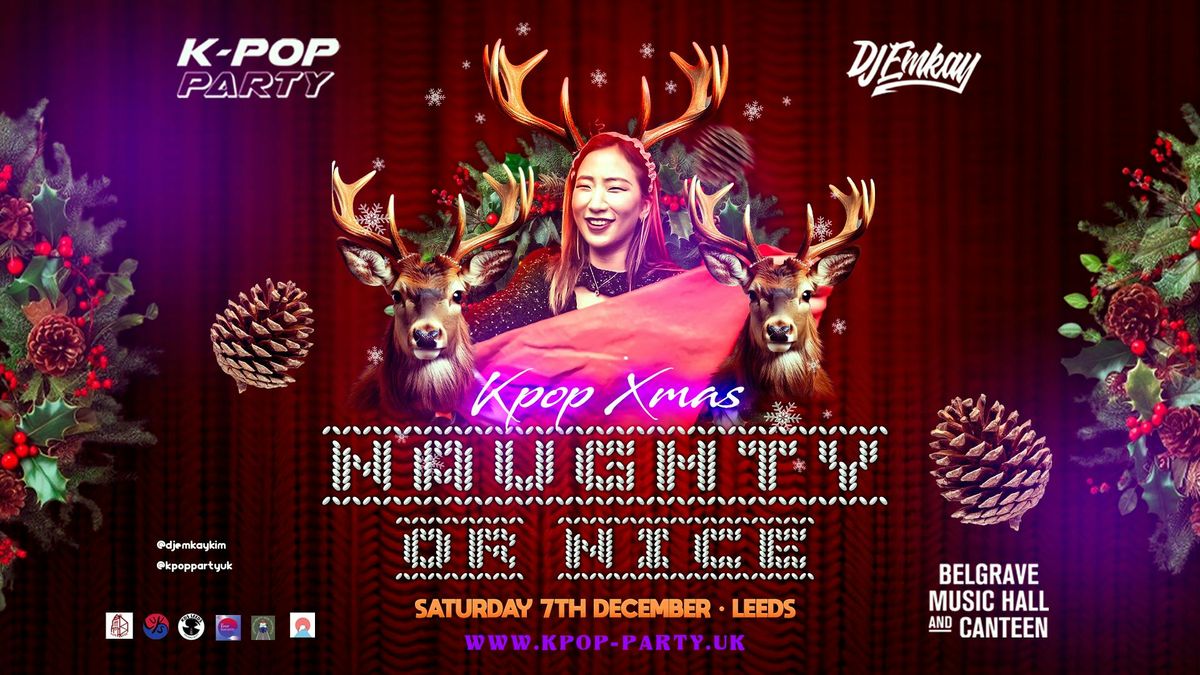 Leeds KPOP XMAS PARTY with DJ EMKAY | Saturday 7th December