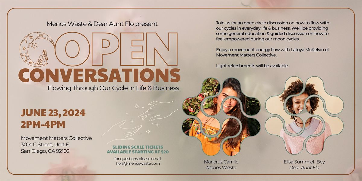 Open Conversations: Flowing Through Our Cycle in Life & Business