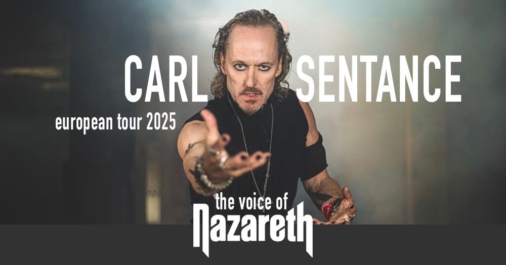 CARL SENTANCE (the voice of NAZARETH and KROKUS) v \u017diline