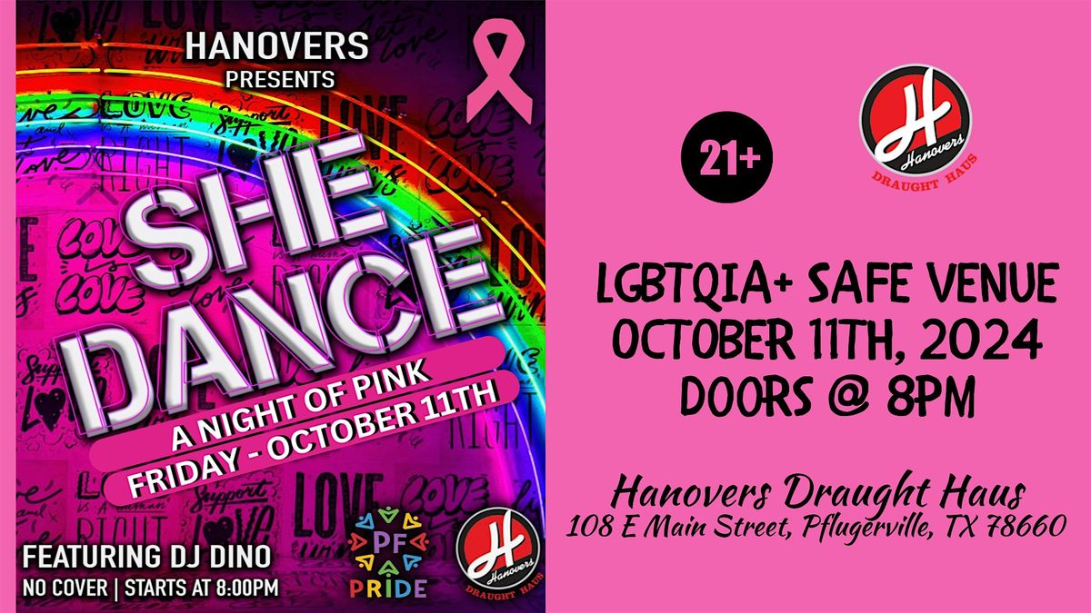 She Dance: A Night of Pink Edition @ Club Hanovers Pflugerville