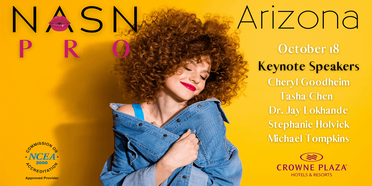 NASNPRO Phoenix Conference for Aesthetic Professionals