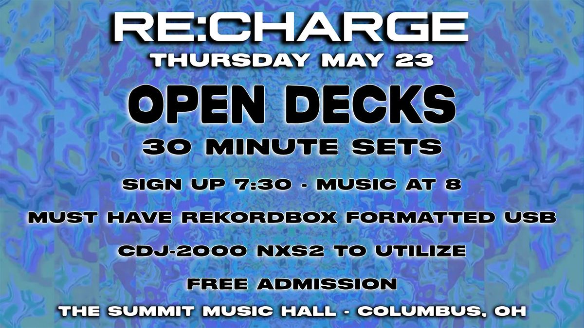 RE:CHARGE | OPEN DECKS - Thursday May 23