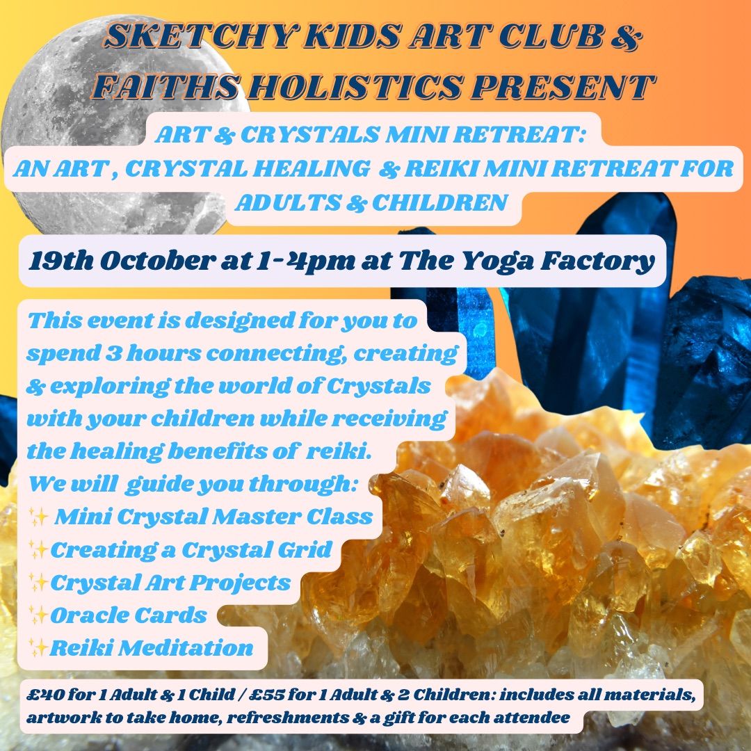 ART & CRYSTALS MINI RETREAT