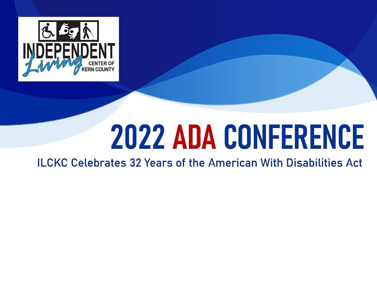 2022 ADA Conference, DoubleTree by Hilton Hotel Bakersfield, 26 July 2022