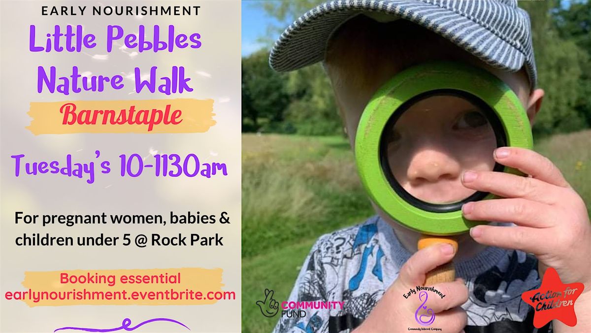 Little Pebbles Nature Walk (Baby & toddler group)