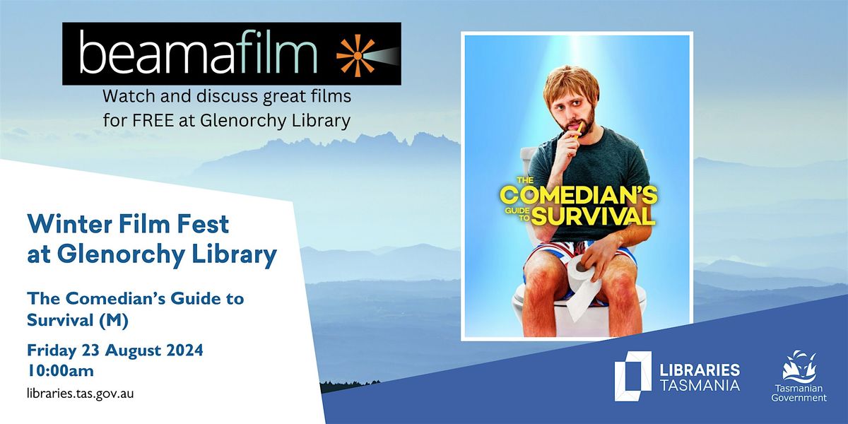 Winter Film Fest: The Comedian's Guide to Survival at Glenorchy Library