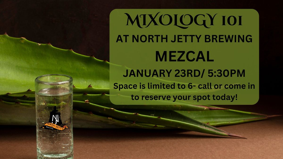 Mixology 101-MEZCAL