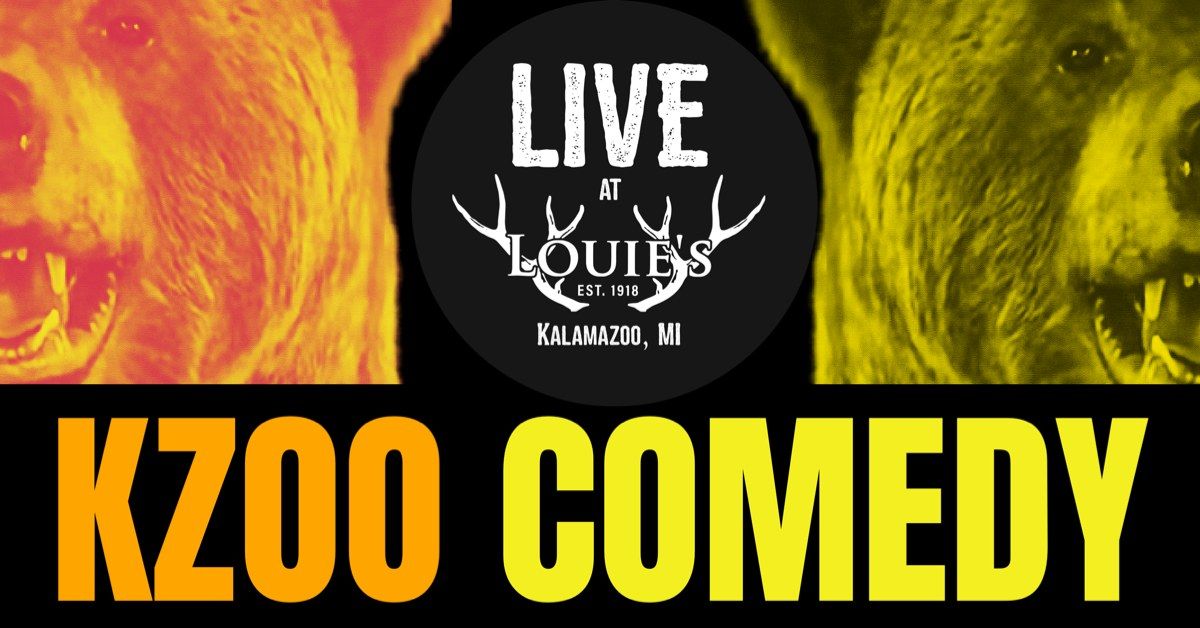 Kzoo Comedy @ Louie's Trophy House