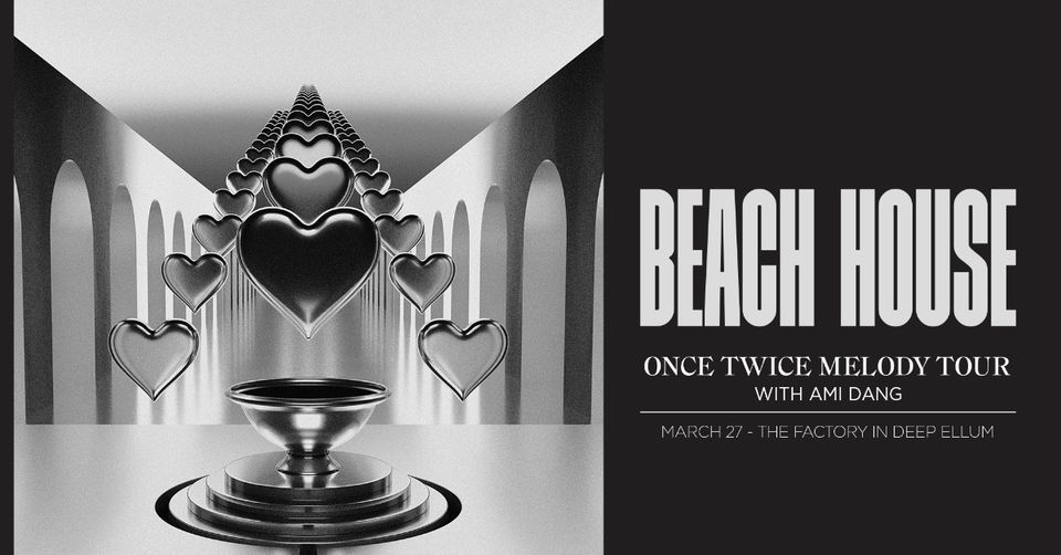 beach house once twice melody tour