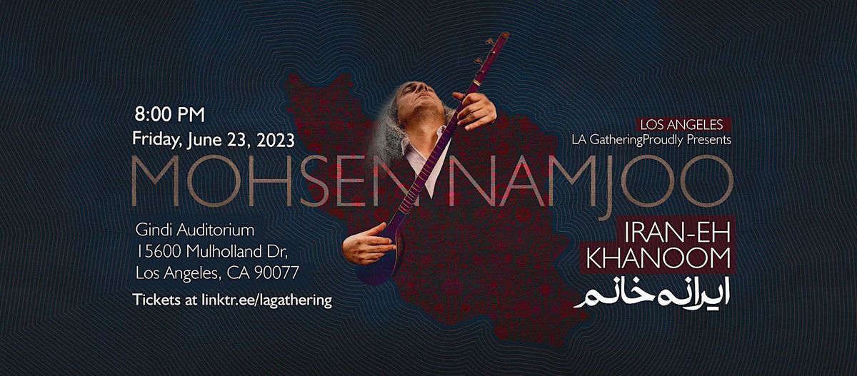 Mohsen Namjoo | Live in Los Angeles