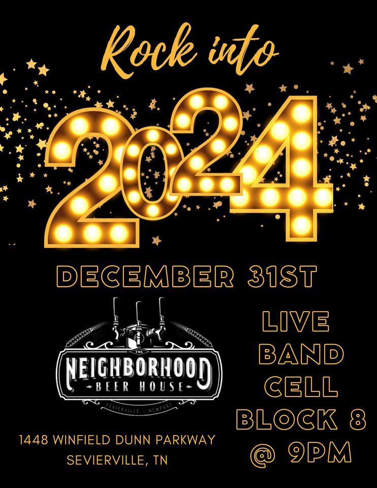 ROCK INTO 2024, The Neighborhood Beer House Sevierville, 31 December