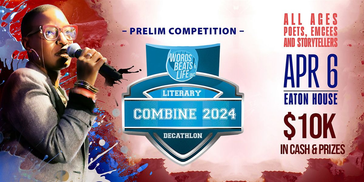 THE COMBINE: literary decathlon *Prelim Competition*