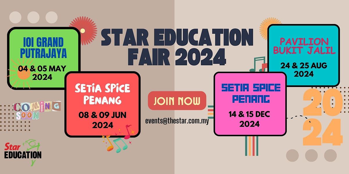 Star Education Fair 4-5 May 2024 I IOI Grand Mall Putrajaya