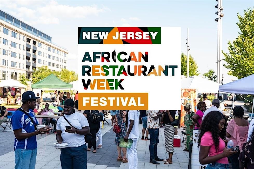 New Jersey African Restaurant Week Festival 2024 (Newark)