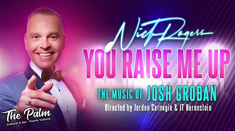 You Raise Me Up: The Music of Josh Groban